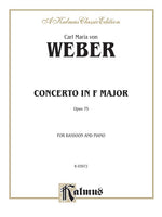 Weber Bassoon Concerto in F Major, Opus 75, Kalmus Edition Alfred